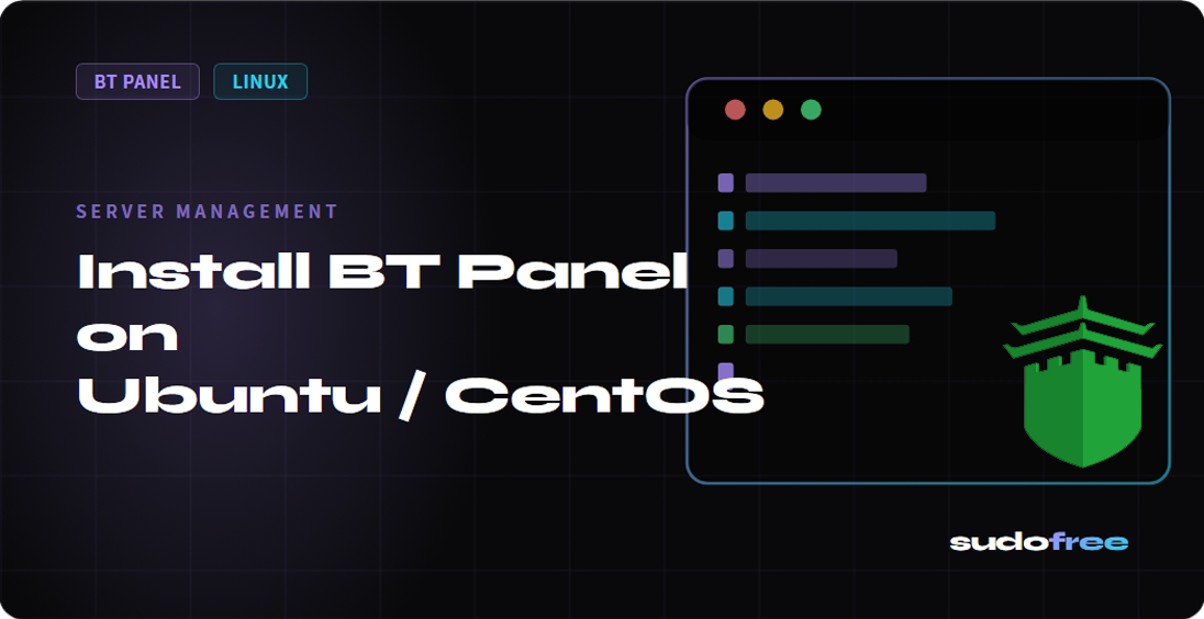 How to Install BT Panel (宝塔面板) on Ubuntu/CentOS